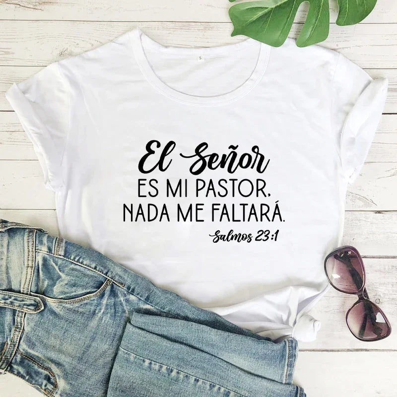 Es Mi Pastor Nada Me Faltara T-shirt Religious Spanish Shirts Psalms 93 Tee Women Fashion Casual Vintage Top