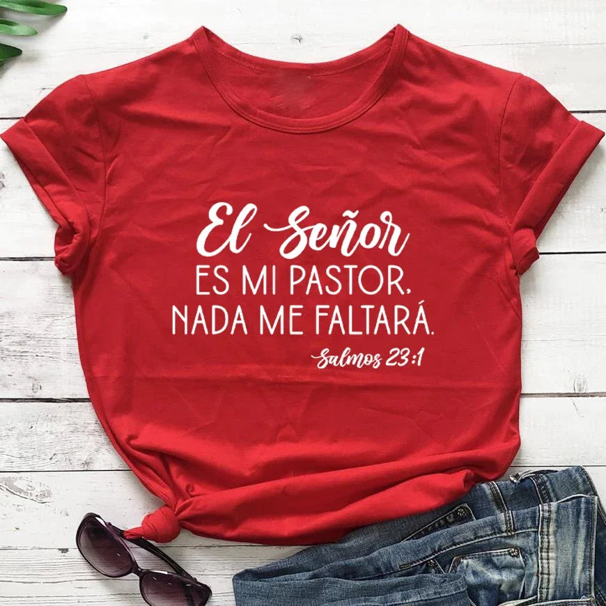 Es Mi Pastor Nada Me Faltara T-shirt Religious Spanish Shirts Psalms 93 Tee Women Fashion Casual Vintage Top