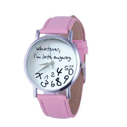 Simple Women Watch Ladies Dress Big Dial  Leather Watches Whatever I Am Late Anyway Letter Watch for Students Reloj Mujer