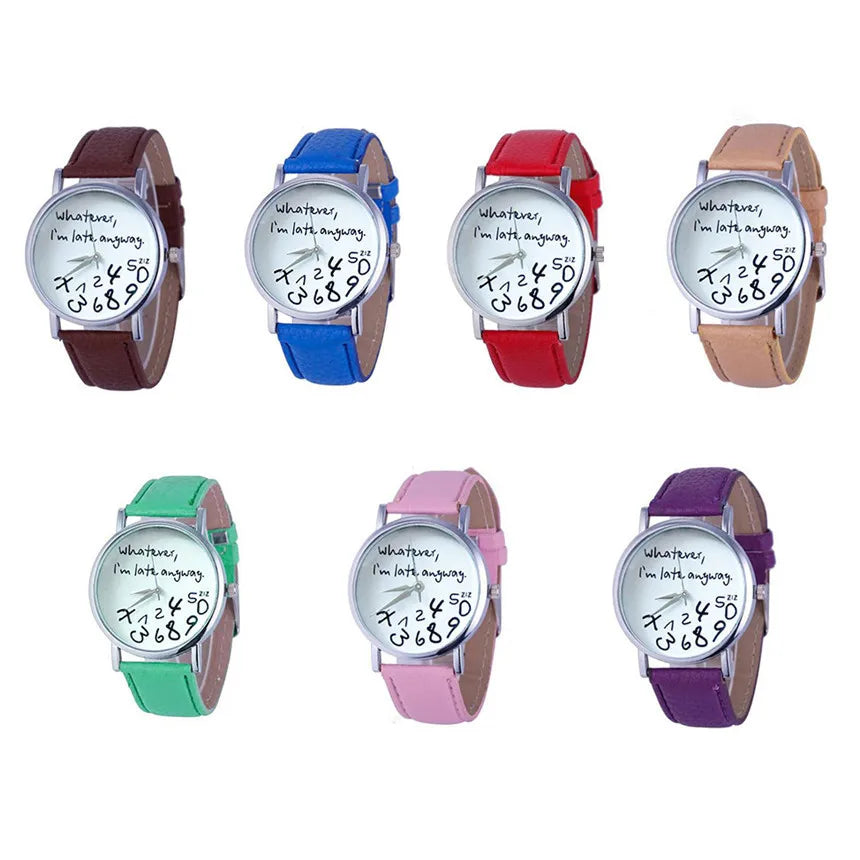 Simple Women Watch Ladies Dress Big Dial  Leather Watches Whatever I Am Late Anyway Letter Watch for Students Reloj Mujer