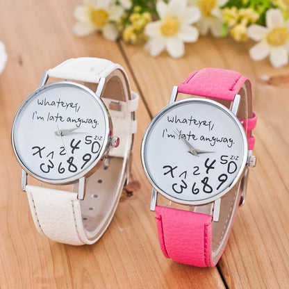 Simple Women Watch Ladies Dress Big Dial  Leather Watches Whatever I Am Late Anyway Letter Watch for Students Reloj Mujer