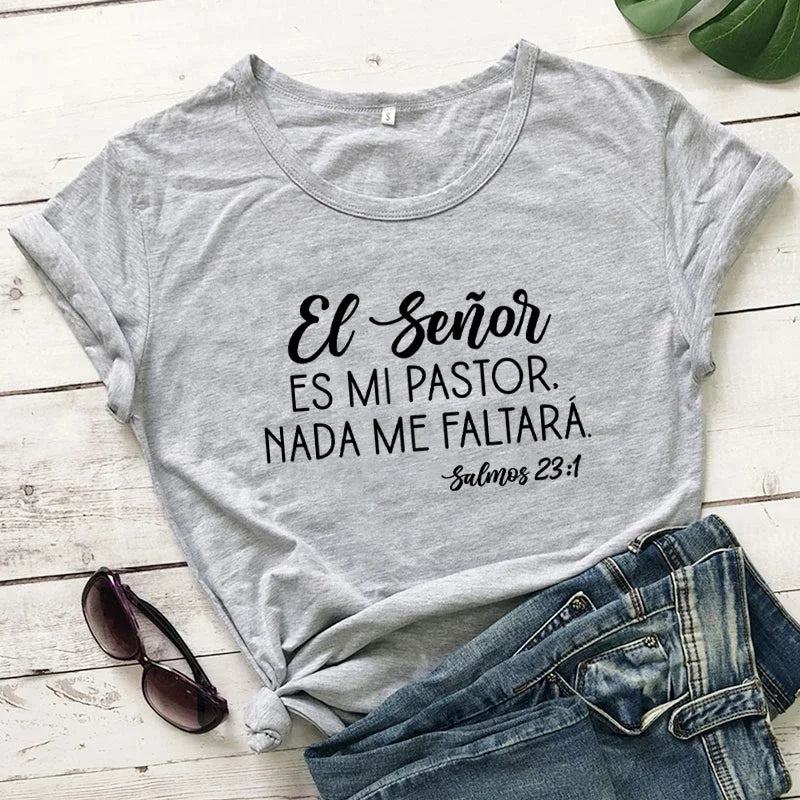 Es Mi Pastor Nada Me Faltara T-shirt Religious Spanish Shirts Psalms 93 Tee Women Fashion Casual Vintage Top