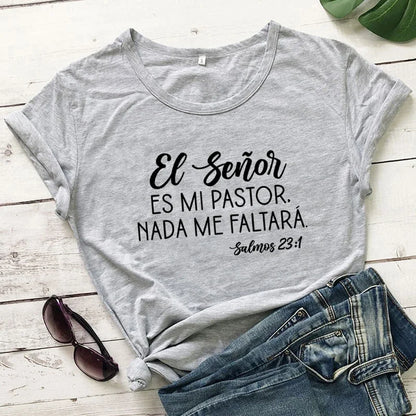 Es Mi Pastor Nada Me Faltara T-shirt Religious Spanish Shirts Psalms 93 Tee Women Fashion Casual Vintage Top