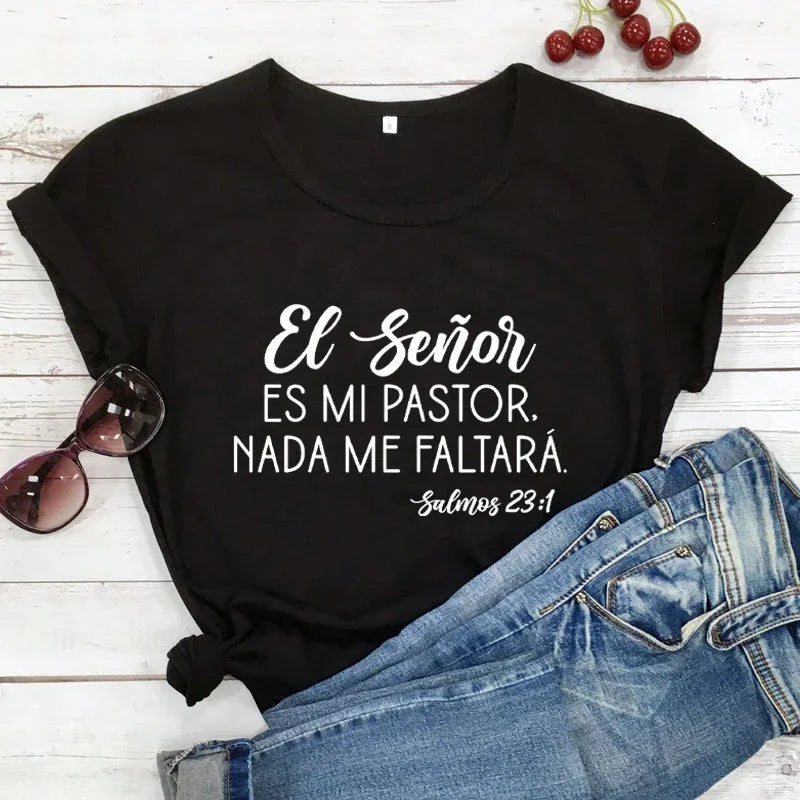 Es Mi Pastor Nada Me Faltara T-shirt Religious Spanish Shirts Psalms 93 Tee Women Fashion Casual Vintage Top